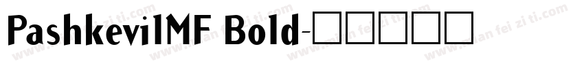 PashkevilMF Bold字体转换